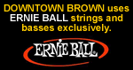 DTB uses Ernie Ball strings exclusively.